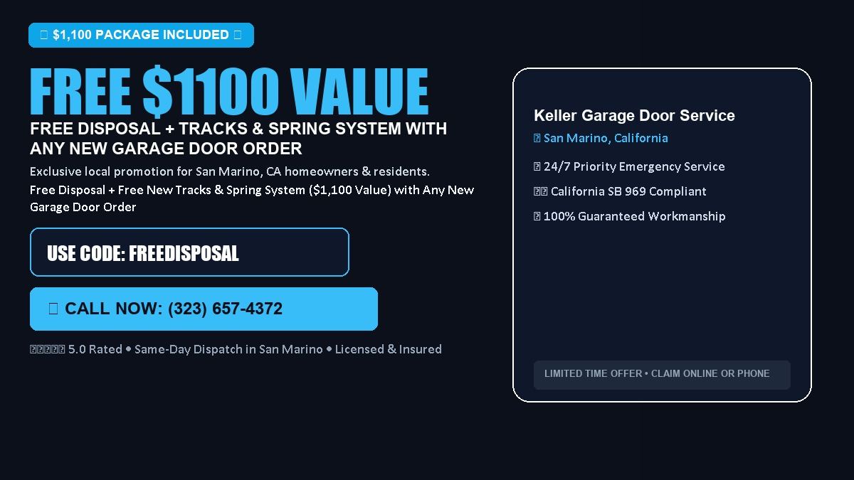 Keller Garage Door Service FREE Haul-Away & Heavy-Duty Tracks with New Door in San Marino, CA