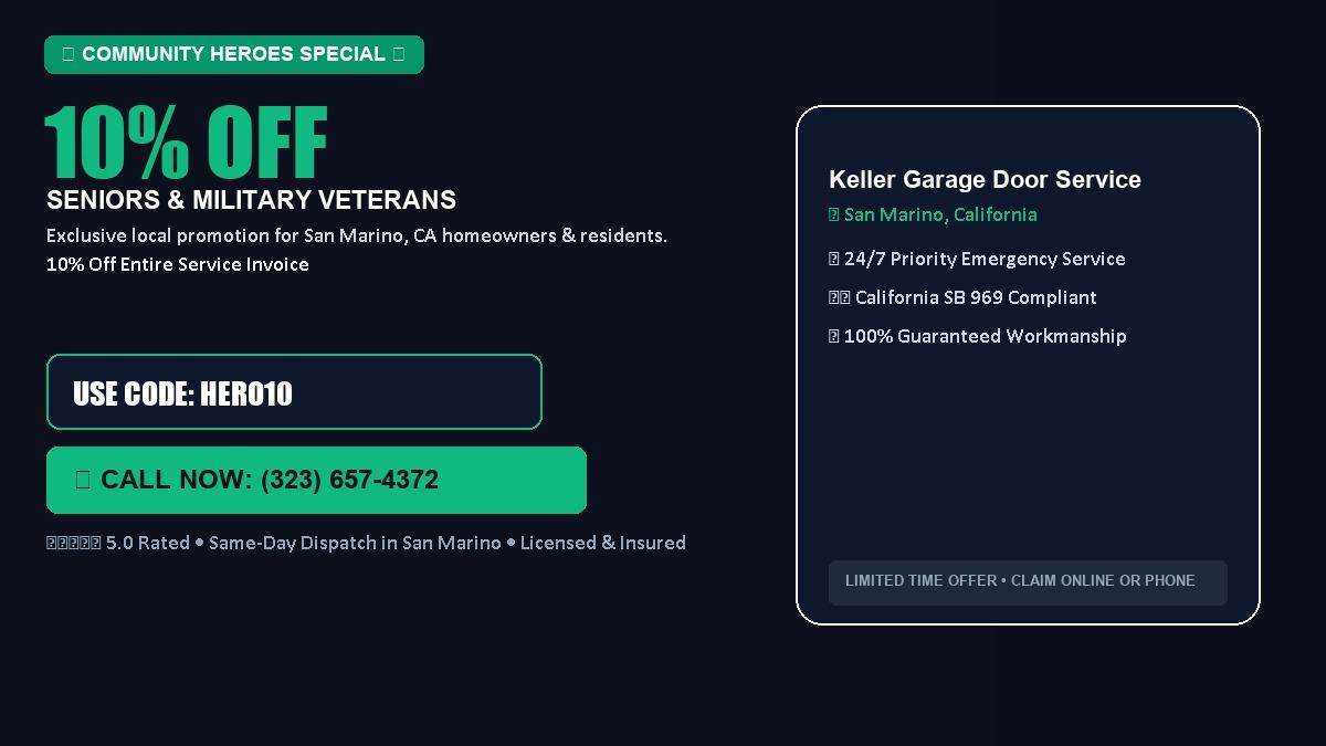 Keller Garage Door Service 10% OFF Seniors & Military Veterans in San Marino, CA